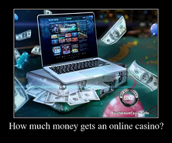 How much money gets an online casino?