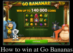 How to win at Go Bananas