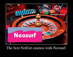 The best NetEnt casinos with Neosurf
