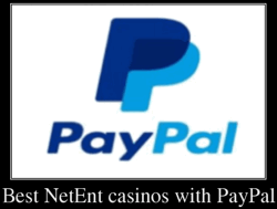 Best NetEnt casinos with PayPal 2024
