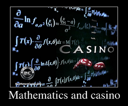 Mathematics and casino
