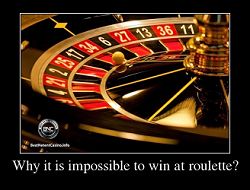 Why it is impossible to win at roulette