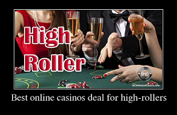Best online casinos deal for high-rollers