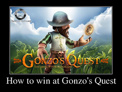 How to win at Gonzo's Quest
