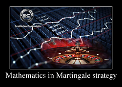 Mathematics in Martingale strategy