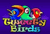 Tweety Birds