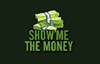 show me money slot