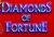 Diamonds of Fortune