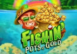 Fishin' Pots Of Gold slot