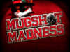 Mugshot Madness