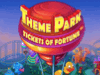 Слот Theme Park Tickets of Fortune