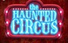 the haunted circus slot logo