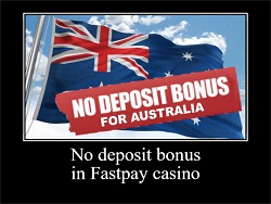 No deposit bonus fastpay casino