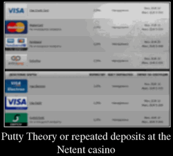 Putty Theory or repeated deposits at the Netent casino