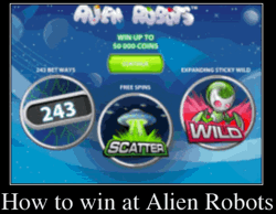 How to win at Alien Robots slot