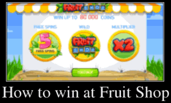 How to win at Fruit Shop