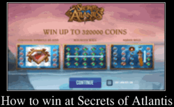 How to win at Secrets of Atlantis