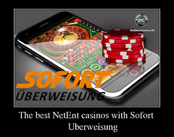 The best NetEnt casinos with Sofort Uberweisung