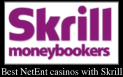 Best NetEnt casinos with Skrill 2023