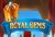 Royal Gems