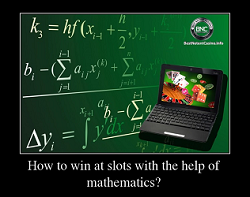 How to win at pokies with the help of mathematics